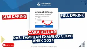 Cara Keluar dari Aplikasi Exambro (Laptop & HP): Panduan Terlengkap & Aman 2026