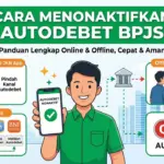 Cara Menonaktifkan Autodebet BPJS Terbaru (Bisa Online & Offline)